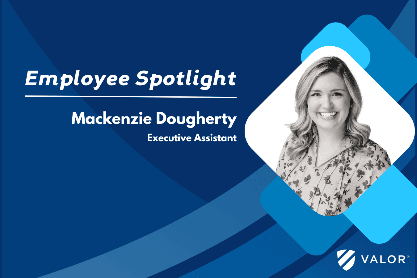 Mackenzie Dougherty Valor Executive Assistant